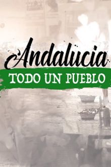 Andalucía todo un pueblo imagen: Andalucía todo un pueblo