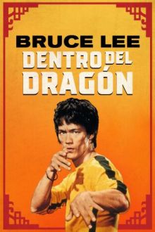 imagen: Bruce Lee. Dentro del dragón
