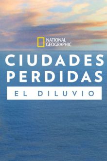imagen: Ciudades perdidas: El diluvio
