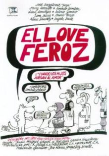 imagen: El Love Feroz o cuando los hijos juegan al amor