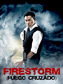 Firestorm (Fuego cruzado) imagen: Firestorm (Fuego cruzado)