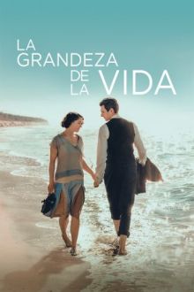 La grandeza de la vida imagen: La grandeza de la vida