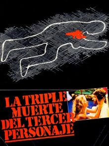 La triple muerte del tercer personaje imagen: La triple muerte del tercer personaje