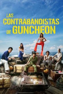 imagen: Las contrabandistas de Guncheon