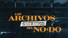 imagen: Los archivos secretos del NO-DO