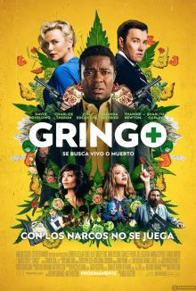 imagen: Mad thriller: Gringo: se busca vivo o muerto