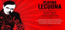 Playing Lecuona imagen: Playing Lecuona