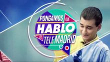 Pongamos que hablo de Telemadrid imagen: Pongamos que hablo de Telemadrid