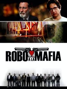 Robo a la mafia imagen: Robo a la mafia