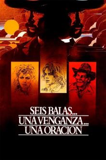 Seis balas... una venganza... una oración imagen: Seis balas... una venganza... una oración