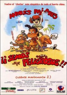 imagen: ¡Semos peligrosos! (uséase Makinavaja II)