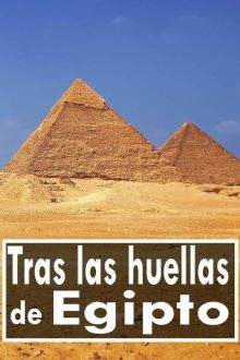 Tras las huellas de Egipto imagen: Tras las huellas de Egipto