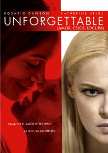 imagen: Unforgettable (Amor. Celos. Locura)