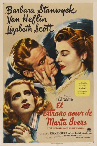 imagen: El extraño amor de Martha Ivers