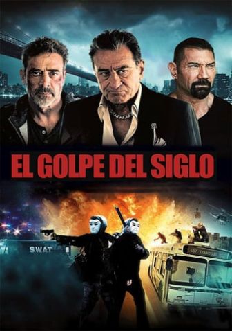 imagen: El taquillazo: El golpe del siglo