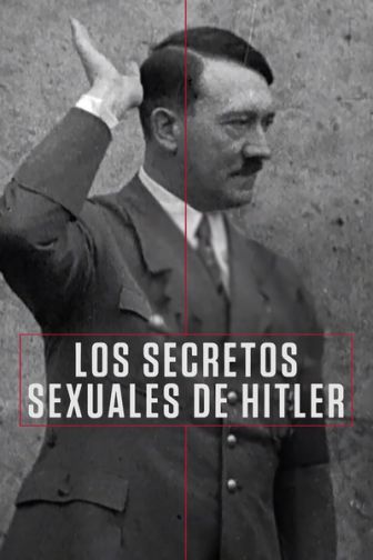 imagen: Los secretos sexuales de Hitler