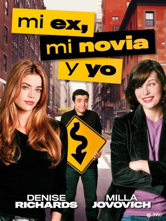 imagen: Mi ex, mi novia y yo