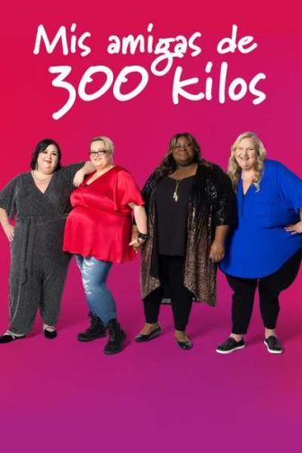 imagen: Mis amigas de 300 kilos