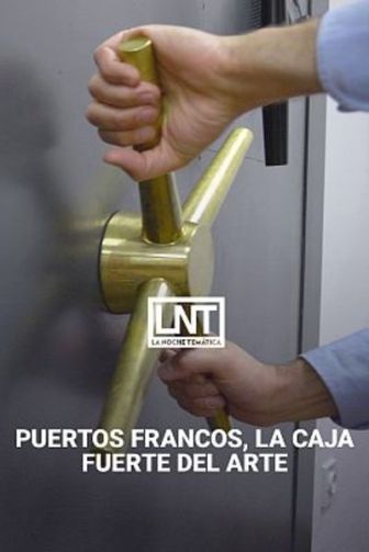 imagen: Puertos francos, la caja fuerte del arte