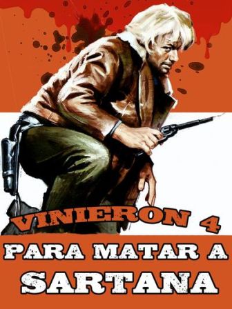 imagen: Vinieron cuatro para matar a Sartana