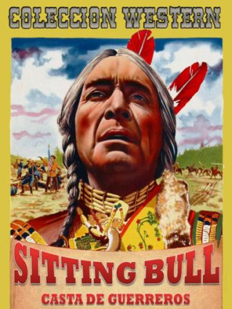 imagen: Western: Sitting Bull, casta de guerreros