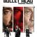 Bullet Head: trampa mortal