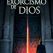 El exorcismo de Dios