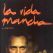 La vida mancha