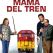 Tira a mamá del tren
