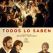 Todos lo saben